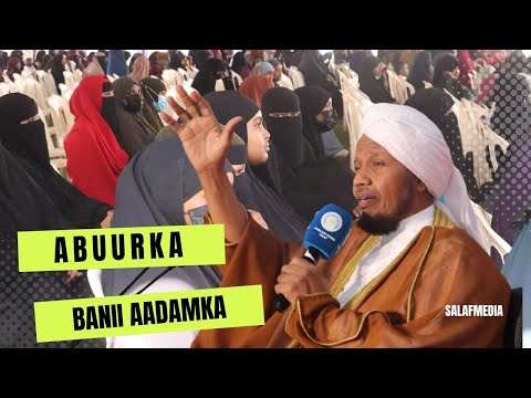 Abuurka Banii Aadamka || Sh Abdirashid Sh Ali Sufi