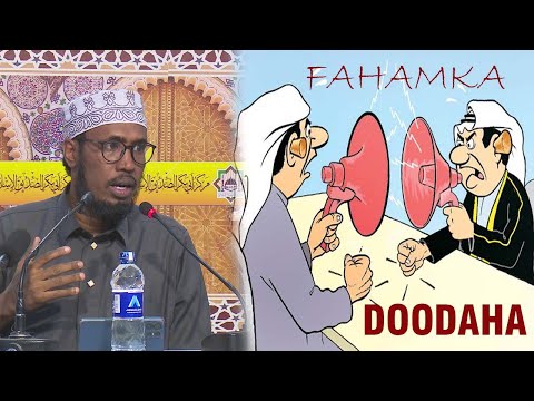 fahamka guude ee doodaha || Dr. Faysal