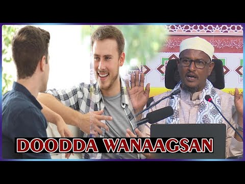 Doodda wanaagsan || Sheekh Hassan Khayre Dirir